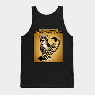 Practice Makes Purr-Fect, I Prefer to Play My Trombone Tank Top